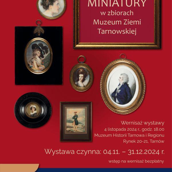 Miniatury w Zbiorach Muzeum Ziemi Tarnowskiej, wystawa z cyklu Skarby Muzeum Ziemi Tarnowskiej