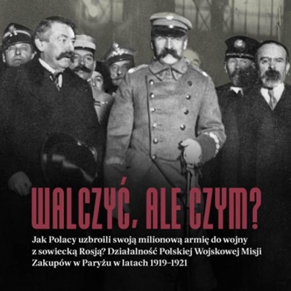 plakat z fotografią Józefa Piłsudskiego w otoczeniu innych osób