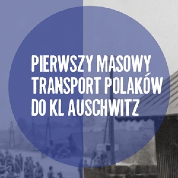 Plansza przedstawiająca archiwalne zdjęcie I Transportu Polaków do KL Auschwitz