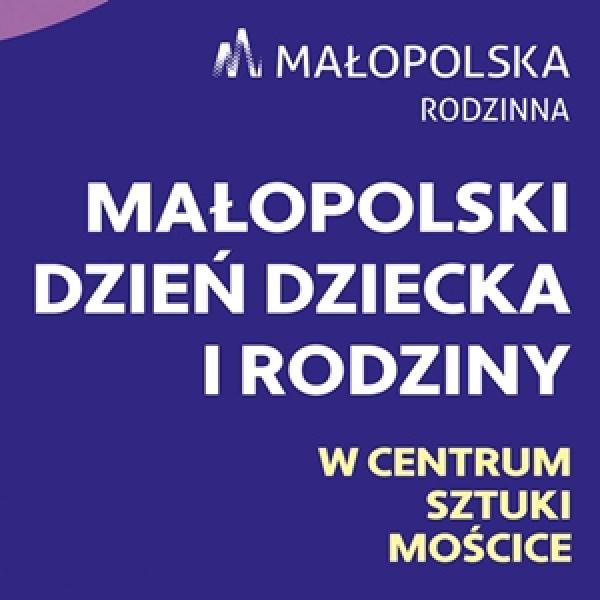 plakat Małopolskiego Dnia Dziecka i Rodziny